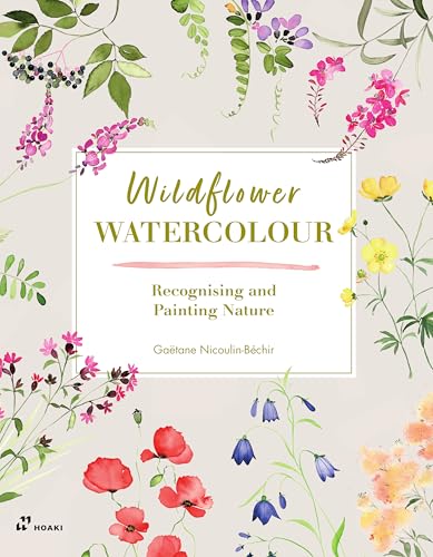 Book cover with watercolor wildflower illustrations and the title Wildflower Watercolour on beige background.