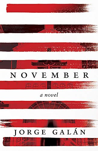 Book cover for “November” by Jorge Galán, with red and white stripes.