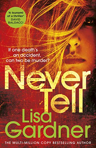 Book cover: "Never Tell" by Lisa Gardner, with a woman’s face partially obscured.