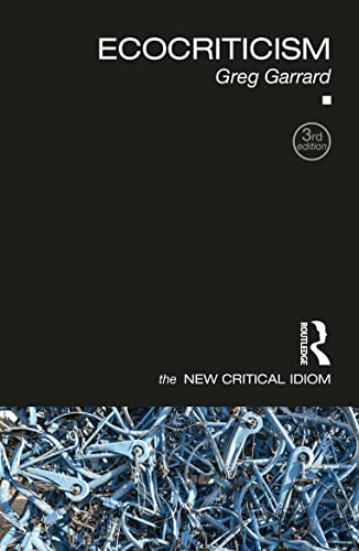 Ecocriticism (The New Critical Idiom)