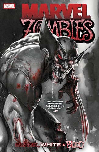 Zombie Wolverine with claws, blood splatters, black, white, and red coloring.