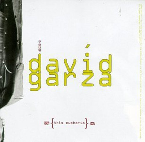 CD cover with yellow text "david garza" and red text "this euphoria".
