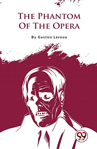 Book cover of "The Phantom of the Opera" featuring a distressed face.