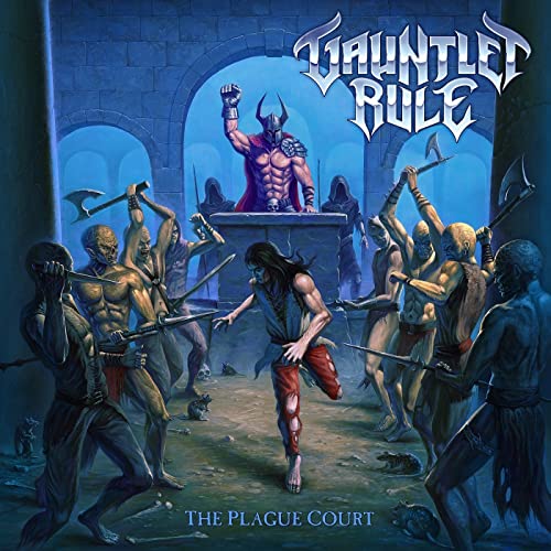 CD cover for Gauntlet Ruleās āThe Plague Courtā with fantasy figures.
