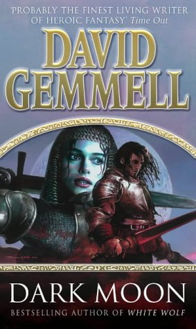 Book cover: "Dark Moon" by David Gemmell, featuring two armored figures.