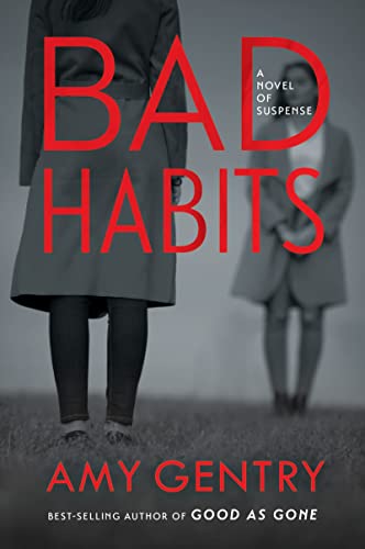 Book cover: "Bad Habits" by Amy Gentry, featuring two figures in grayscale.