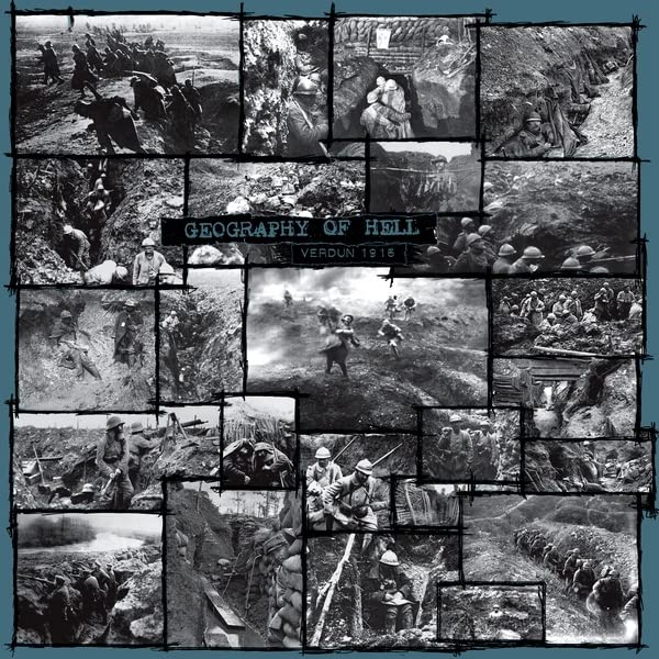 Collage of black and white World War I trench warfare photographs with overlaid text.