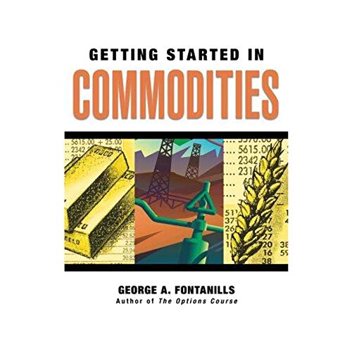 Book cover: "Getting Started in Commodities" with gold, oil, and wheat imagery.