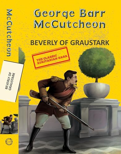 Book cover: "Beverly of Graustark" with a man in military attire.