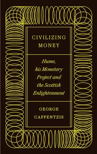 Book cover: “Civilizing Money: Hume” with gold spiral design.