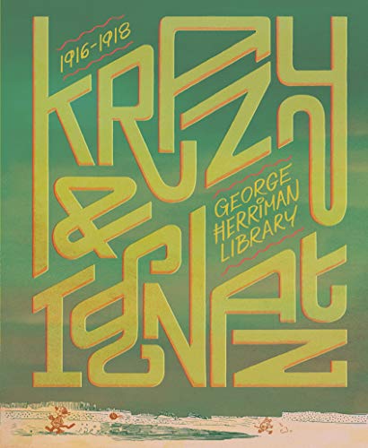 Green book cover with stylized yellow text: "Krazy & Ignatz 1916-1918".