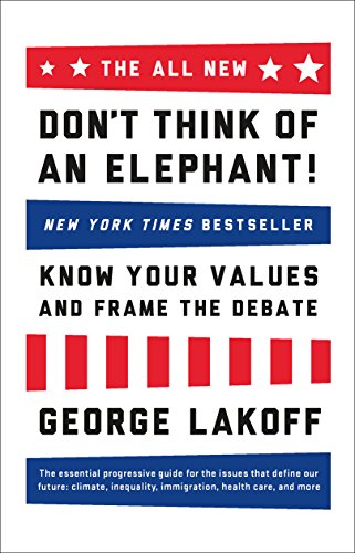 Book cover for The All New Don't Think of an Elephant! by George Lakoff.