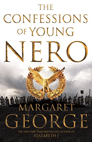 Book cover: "The Confessions of Young Nero" with eagle and Roman soldiers.