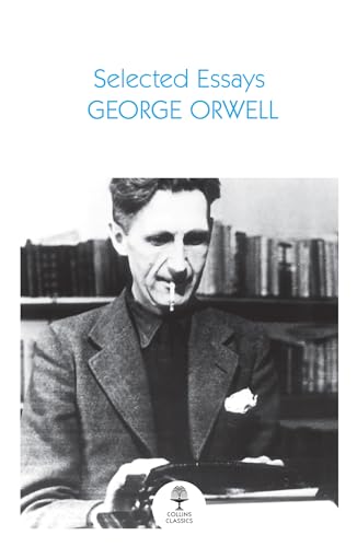 Book cover: "Selected Essays" by George Orwell, featuring a portrait.
