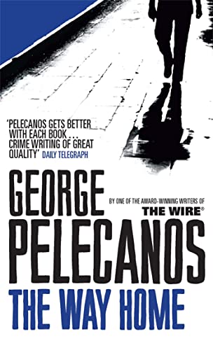 Book cover: "The Way Home" by George Pelecanos, silhouette walking.