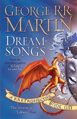 Book cover: "Dreamsongs" by George R.R. Martin, featuring a golden dragon.