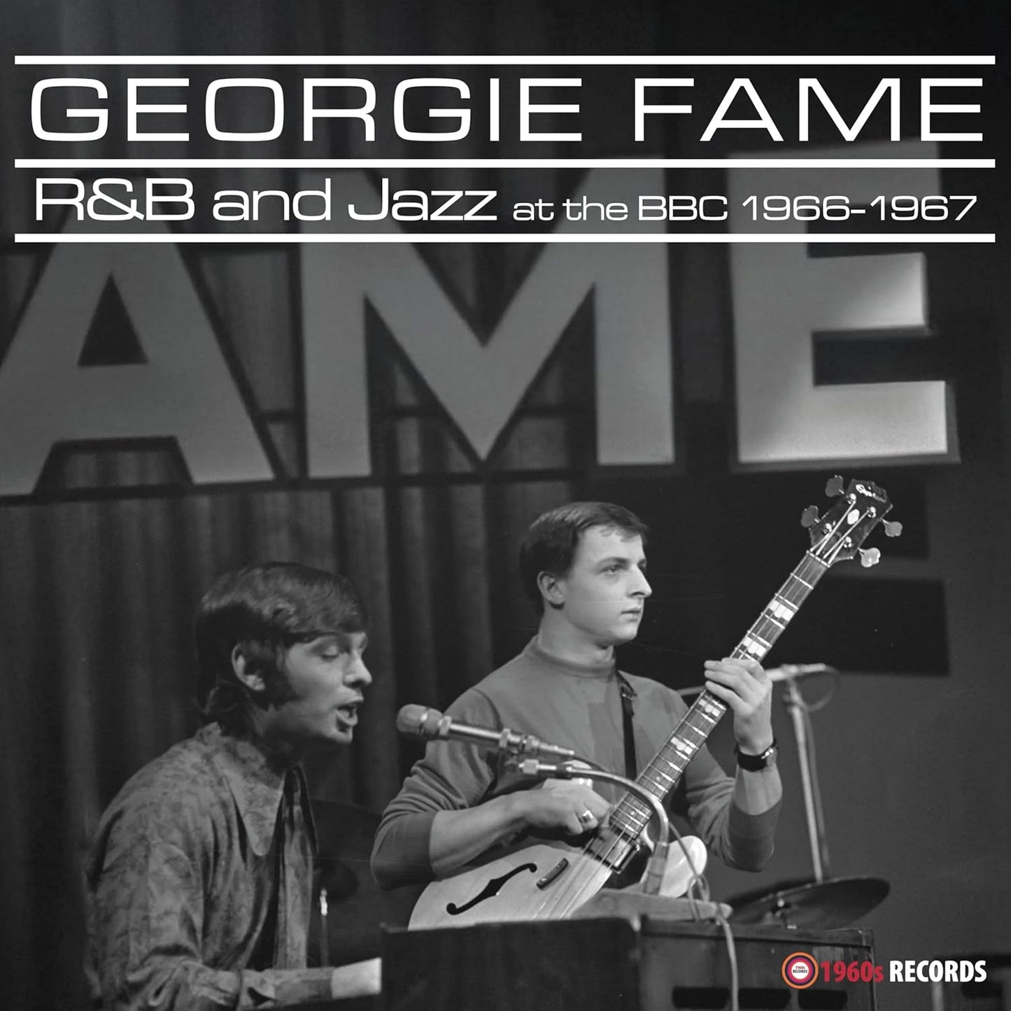 Vinyl record of Georgie Fame’s BBC recordings, 1966-1967, in sleeve.