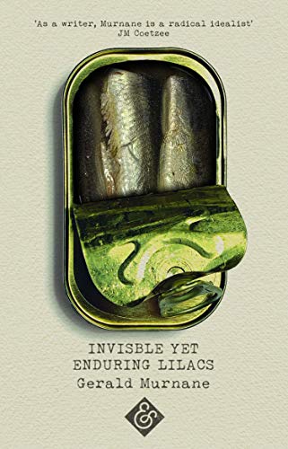 Book cover: sardines in a green can, title "Invisible Yet Enduring Lilacs".
