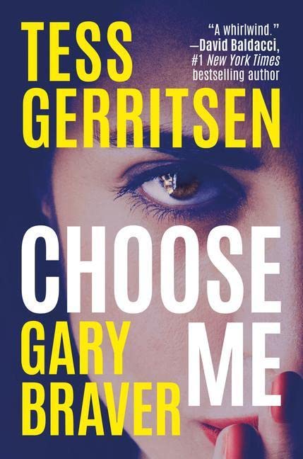 Book cover: "Choose Me" by Tess Gerritsen, featuring a close-up of an eye.