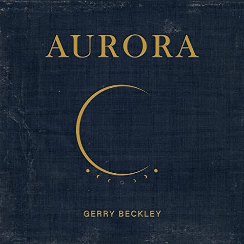 CD cover for Aurora by Gerry Beckley featuring gold text and a crescent moon.