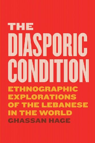 Red book cover with white text: "The Diasporic Condition" by Ghassan Hage.