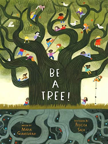 Children climb a large tree with visible roots, with the title Be a Tree!