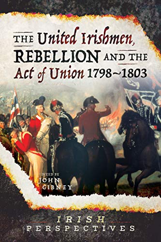 Book cover depicting 1798 Irish rebellion scene, titled “The United Irishmen.”