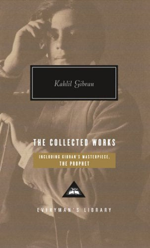 Book cover: "The Collected Works of Kahlil Gibran" with portrait.