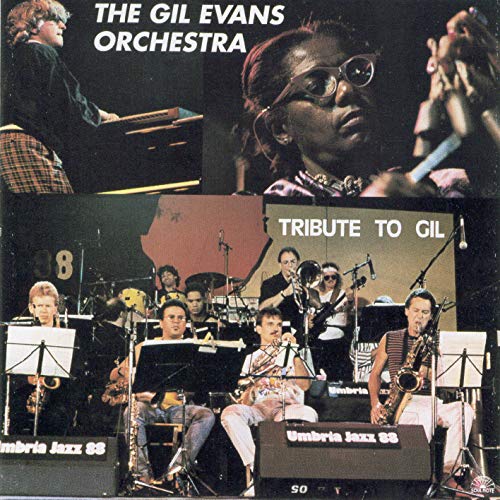 CD cover for "Gil Evans Orchestra - Tribute To Gil" featuring musicians.
