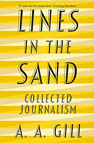 Book cover: "Lines in the Sand" by A. A. Gill, yellow and black text.