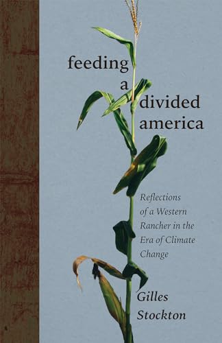 Book cover: "Feeding a Divided America" with corn stalk image.