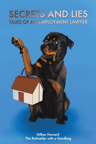 Book cover: Rottweiler holding a handbag, title βSecrets and Lies.β