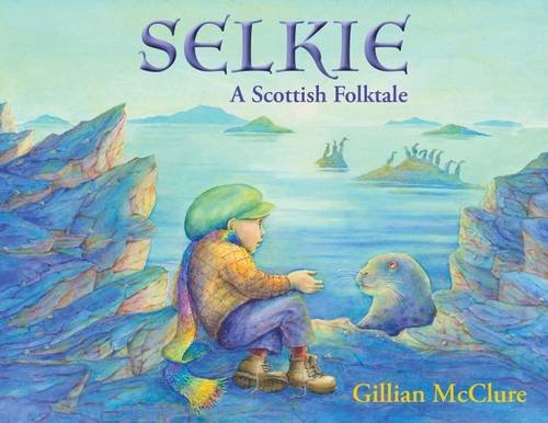 Book cover: child with seal, coastal landscape, Scottish folktale illustration.