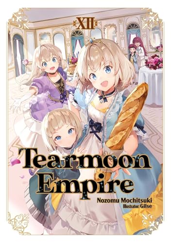 Cover of "Tearmoon Empire" light novel, featuring three anime-style girls.