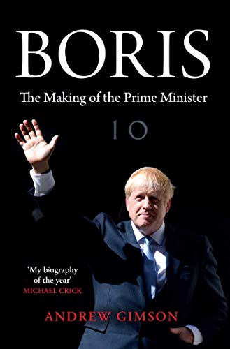 Book cover featuring Boris Johnson waving, titled Boris: The Making of the Prime Minister.