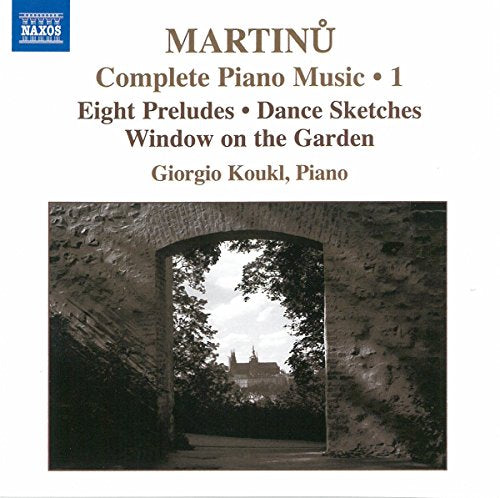 CD cover for Martinů’s piano music featuring an arched stone doorway.