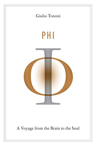 Book cover with the Greek letter Phi and author Giulio Tononi’s name.