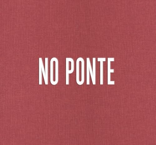 Red textured cover with white text reading "NO PONTE".