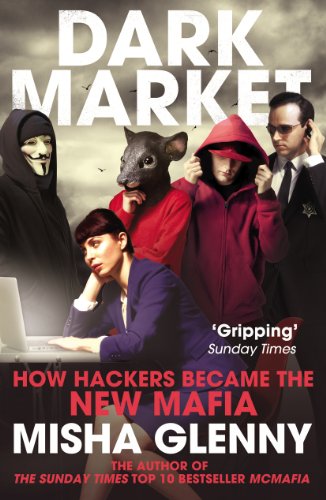 Book cover depicting hooded figures and a rat, titled "DarkMarket.