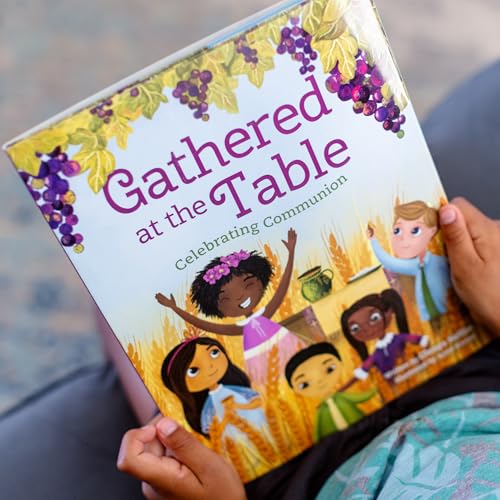 Book cover with illustrated children and grapes, titled “Gathered at the Table.”