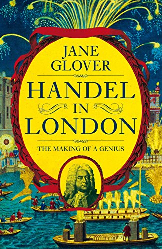 Book cover: "Handel in London" with portrait and fireworks background.