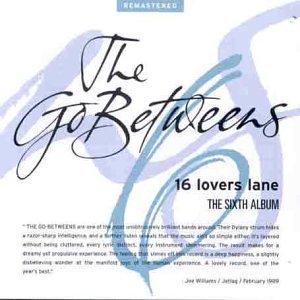 CD cover for The Go-Betweens’ “16 Lovers Lane” album, purple and white design.