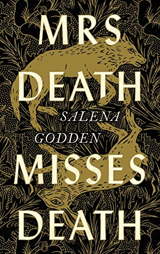 Book cover: “Mrs Death Misses Death” by Salena Godden, with a fox illustration.