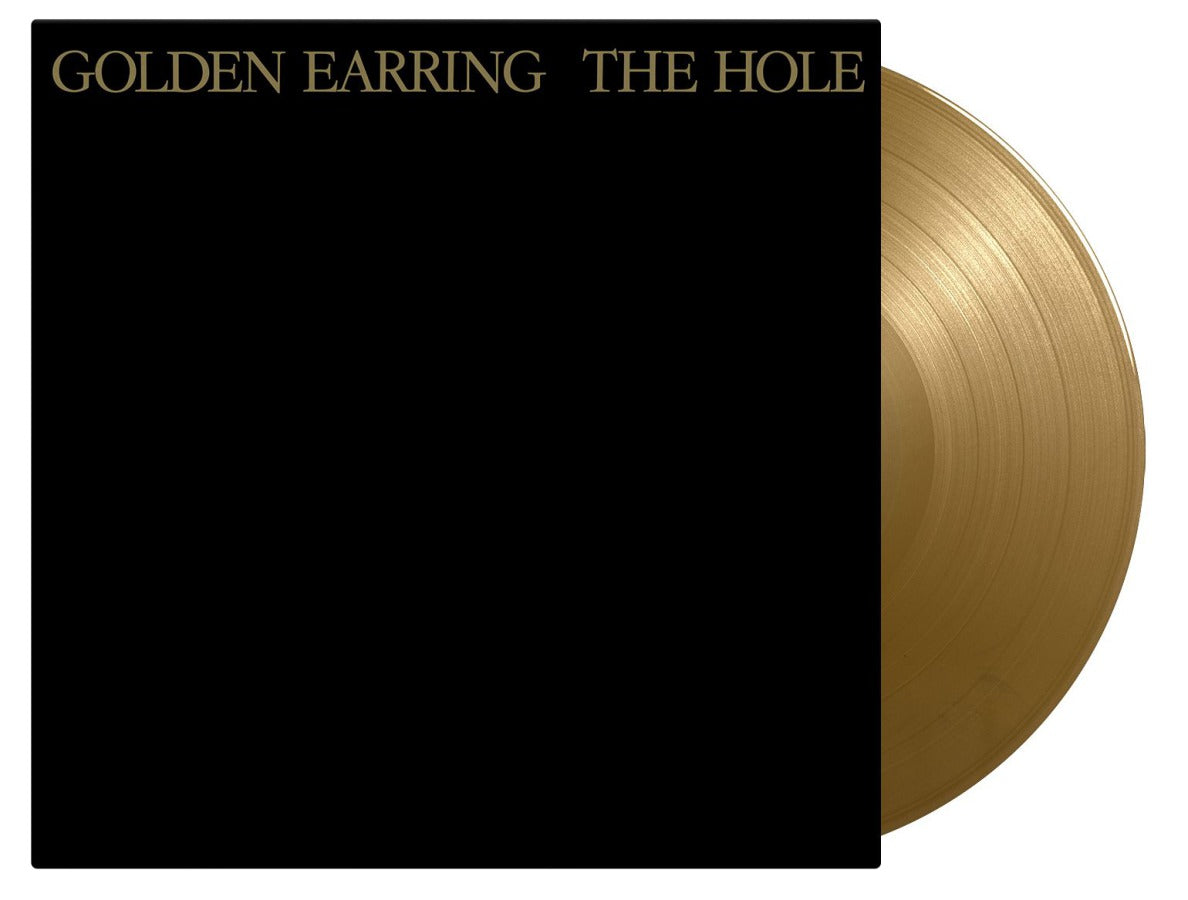 Golden Earring’s “The Hole” vinyl record with a gold-colored disc.