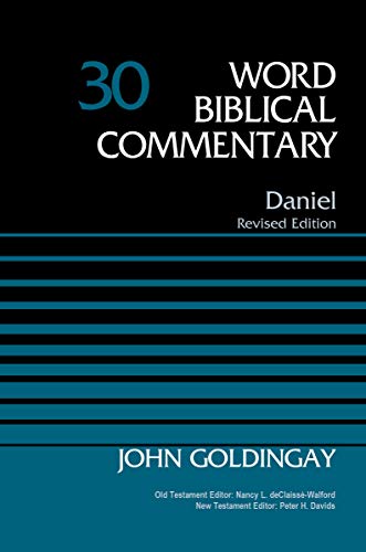 Book cover: "Daniel, Volume 30 (Word Biblical Commentary)" by John Goldingay.