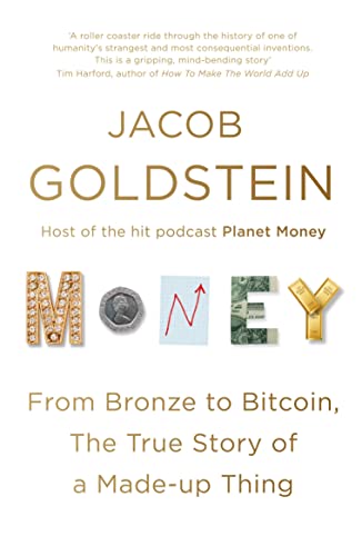 Book cover for Money by Jacob Goldstein with letters formed by various currency items.