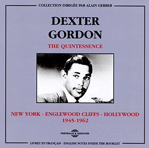 CD cover for Dexter Gordon’s “The Quintessence” featuring a portrait.