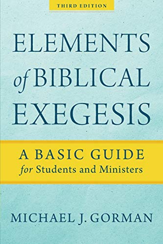 Book cover: “Elements of Biblical Exegesis” by Michael J. Gorman.