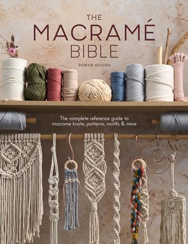Book cover titled The Macramé Bible featuring yarn spools and hanging macramé wall art.