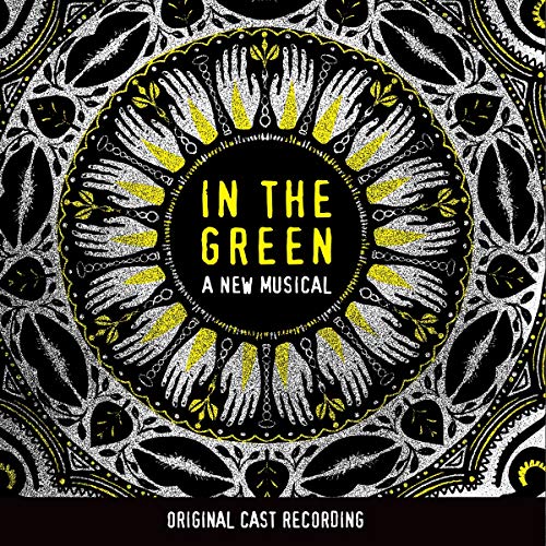 "Album cover for 'In The Green' musical, featuring intricate black, white, and yellow design."